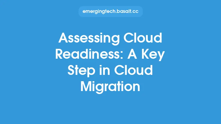 Assessing Cloud Readiness: A Key Step in Cloud Migration Thumbnail