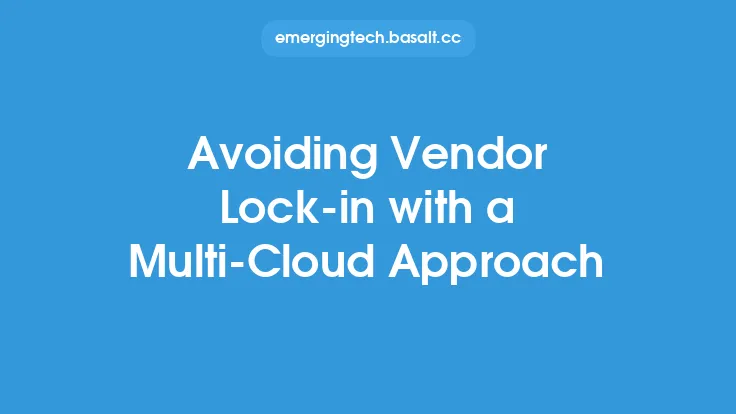Avoiding Vendor Lock-in with a Multi-Cloud Approach Thumbnail