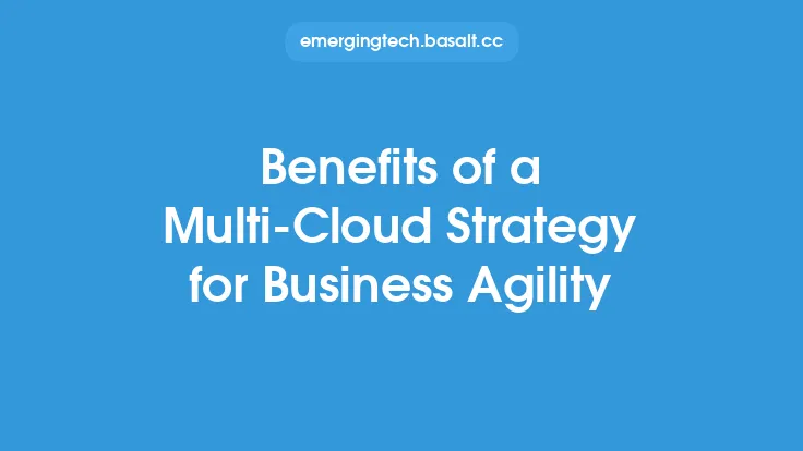 Benefits of a Multi-Cloud Strategy for Business Agility Thumbnail