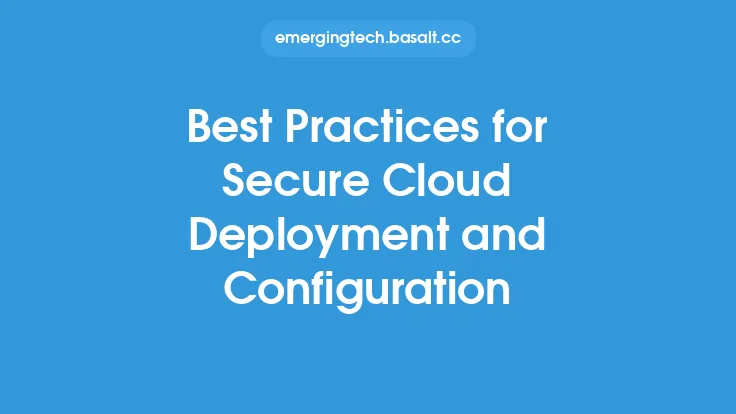 Best Practices for Secure Cloud Deployment and Configuration Thumbnail