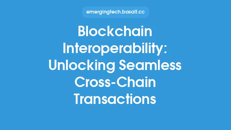 Blockchain Interoperability: Unlocking Seamless Cross-Chain Transactions Thumbnail