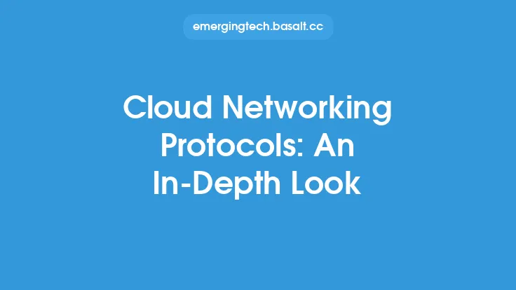 Cloud Networking Protocols: An In-Depth Look Thumbnail