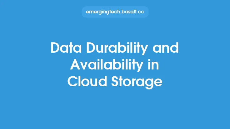 Data Durability and Availability in Cloud Storage Thumbnail
