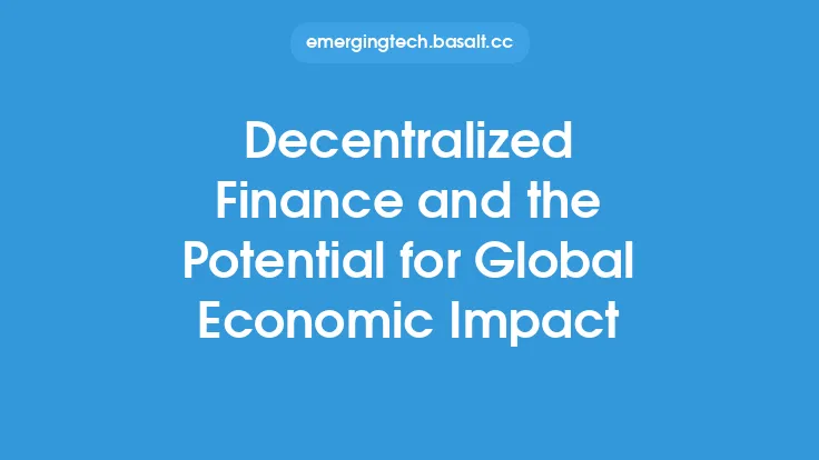 Decentralized Finance and the Potential for Global Economic Impact Thumbnail