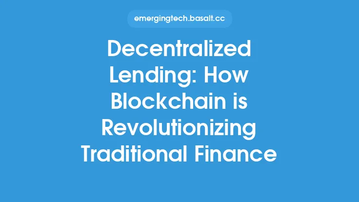 Decentralized Lending: How Blockchain is Revolutionizing Traditional Finance Thumbnail