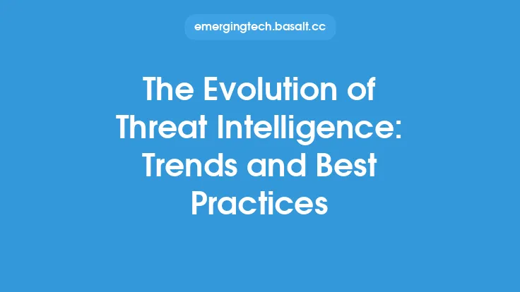 The Evolution of Threat Intelligence: Trends and Best Practices Thumbnail