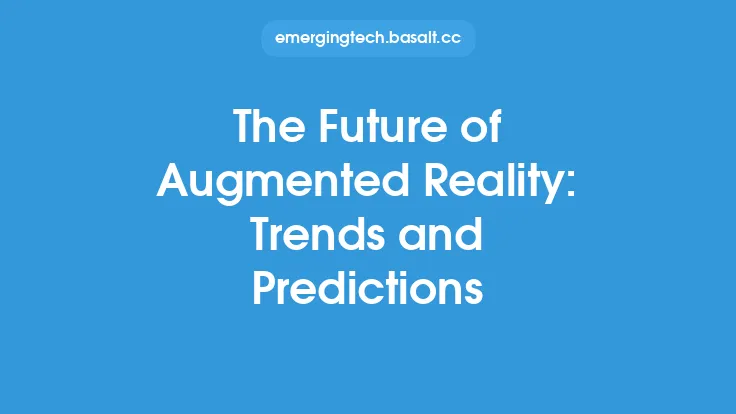 The Future of Augmented Reality: Trends and Predictions Thumbnail