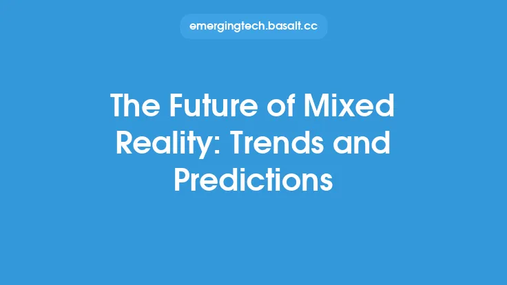 The Future of Mixed Reality: Trends and Predictions Thumbnail