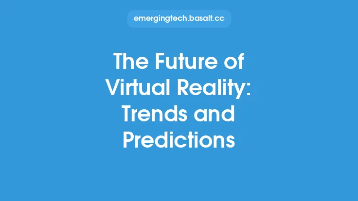 The Future of Virtual Reality: Trends and Predictions Thumbnail