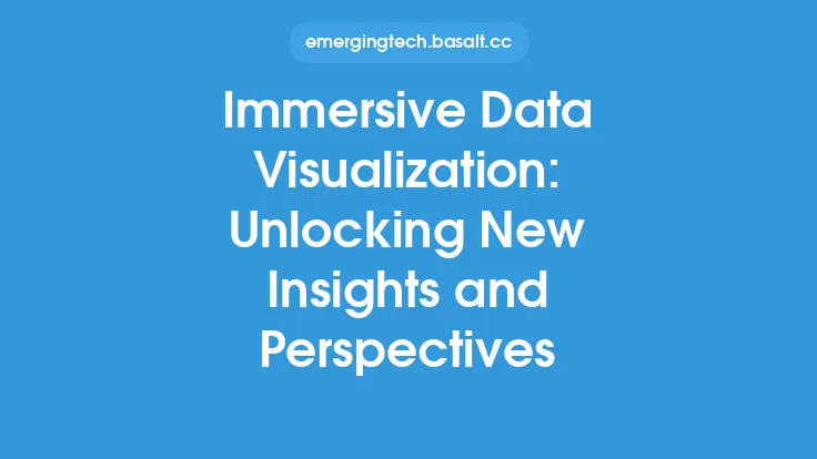 Immersive Data Visualization: Unlocking New Insights and Perspectives Thumbnail