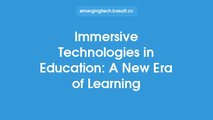 Immersive Technologies in Education: A New Era of Learning Thumbnail