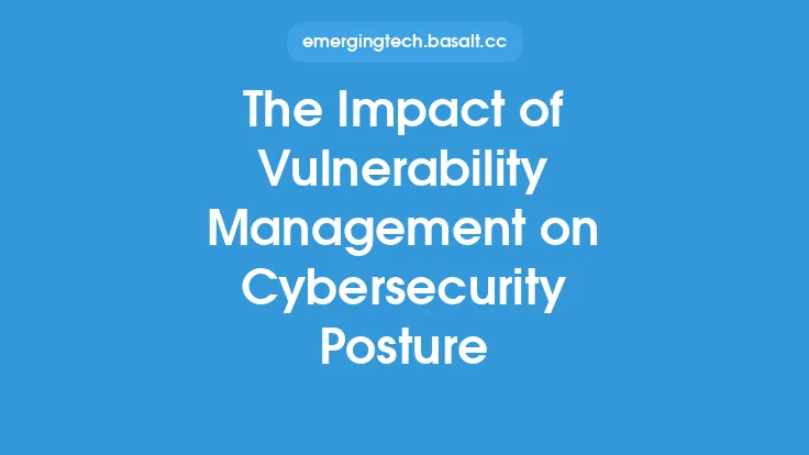 The Impact of Vulnerability Management on Cybersecurity Posture Thumbnail