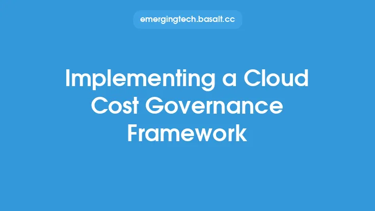 Implementing a Cloud Cost Governance Framework Thumbnail