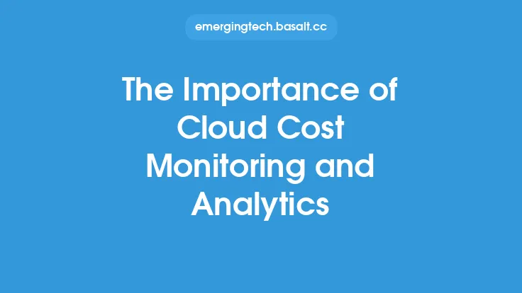 The Importance of Cloud Cost Monitoring and Analytics Thumbnail