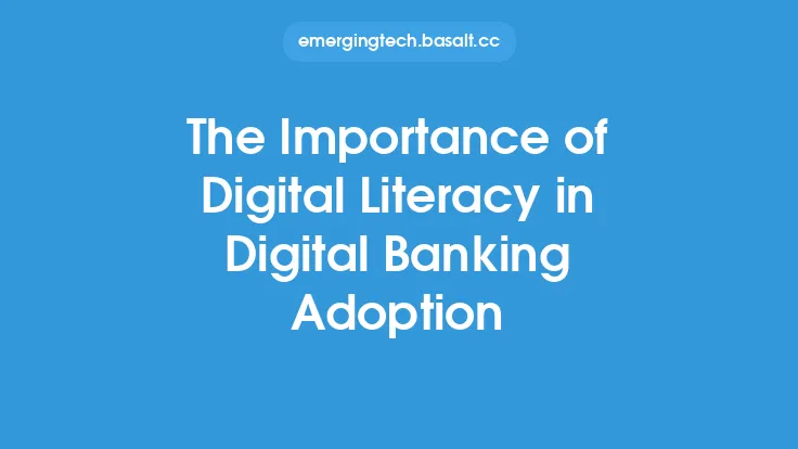The Importance of Digital Literacy in Digital Banking Adoption Thumbnail
