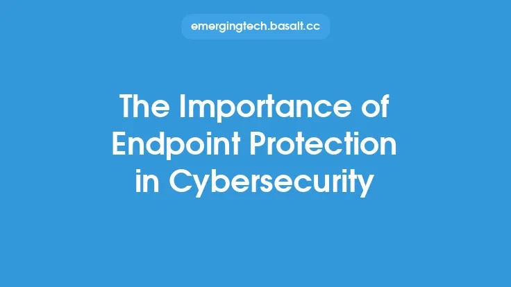 The Importance of Endpoint Protection in Cybersecurity Thumbnail