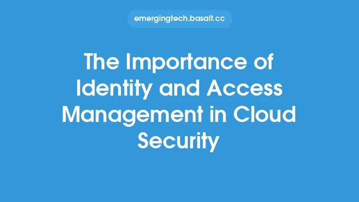 The Importance of Identity and Access Management in Cloud Security Thumbnail