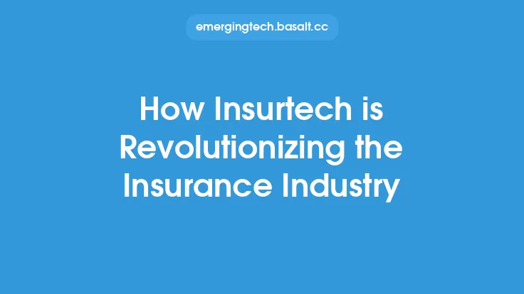 How Insurtech is Revolutionizing the Insurance Industry Thumbnail
