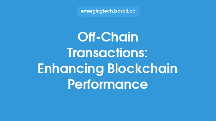 Off-Chain Transactions: Enhancing Blockchain Performance Thumbnail