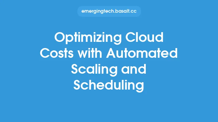 Optimizing Cloud Costs with Automated Scaling and Scheduling Thumbnail