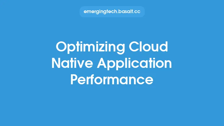 Optimizing Cloud Native Application Performance Thumbnail