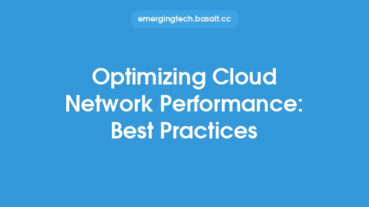 Optimizing Cloud Network Performance: Best Practices Thumbnail