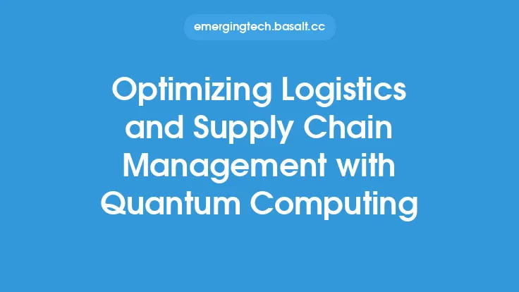 Optimizing Logistics and Supply Chain Management with Quantum Computing Thumbnail