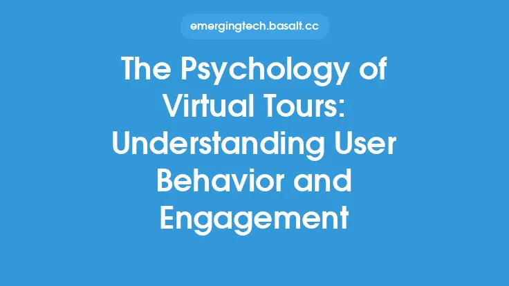 The Psychology of Virtual Tours: Understanding User Behavior and Engagement Thumbnail