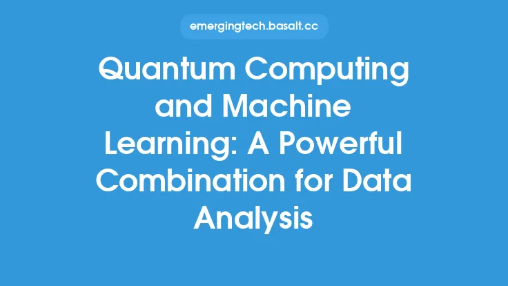 Quantum Computing and Machine Learning: A Powerful Combination for Data Analysis Thumbnail