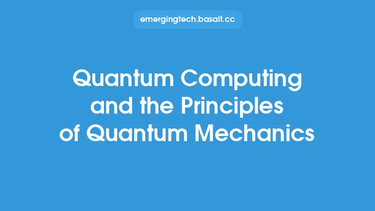 Quantum Computing and the Principles of Quantum Mechanics Thumbnail