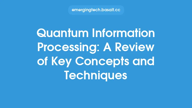Quantum Information Processing: A Review of Key Concepts and Techniques Thumbnail