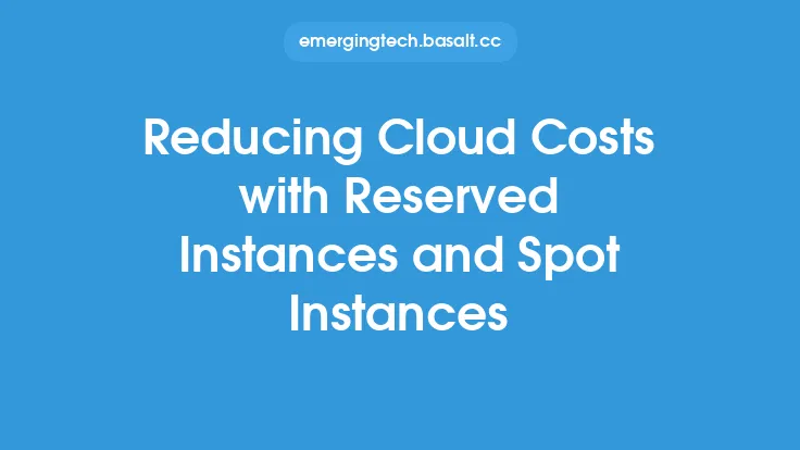 Reducing Cloud Costs with Reserved Instances and Spot Instances Thumbnail