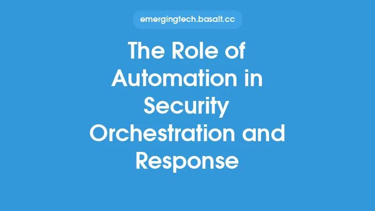 The Role of Automation in Security Orchestration and Response Thumbnail