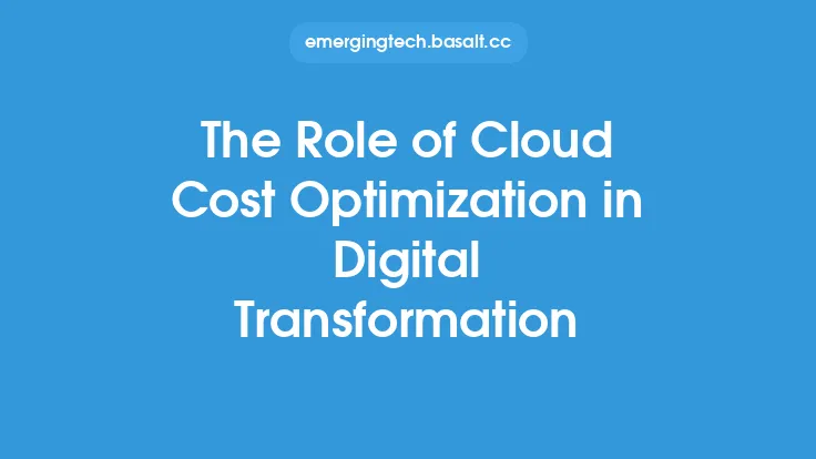 The Role of Cloud Cost Optimization in Digital Transformation Thumbnail