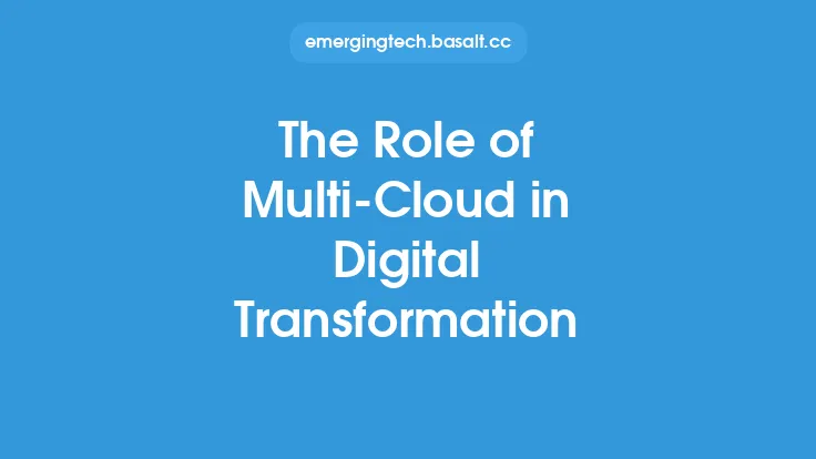 The Role of Multi-Cloud in Digital Transformation Thumbnail