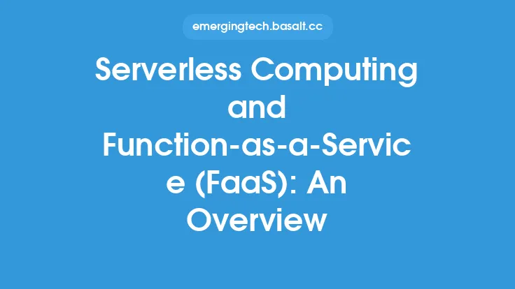 Serverless Computing and Function-as-a-Service (FaaS): An Overview Thumbnail
