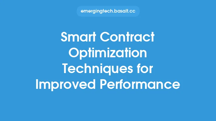 Smart Contract Optimization Techniques for Improved Performance Thumbnail