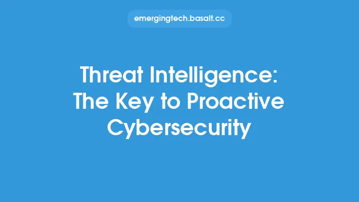 Threat Intelligence: The Key to Proactive Cybersecurity Thumbnail