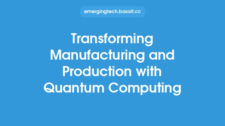 Transforming Manufacturing and Production with Quantum Computing Thumbnail