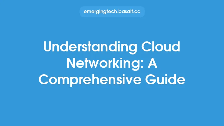 Understanding Cloud Networking: A Comprehensive Guide Thumbnail